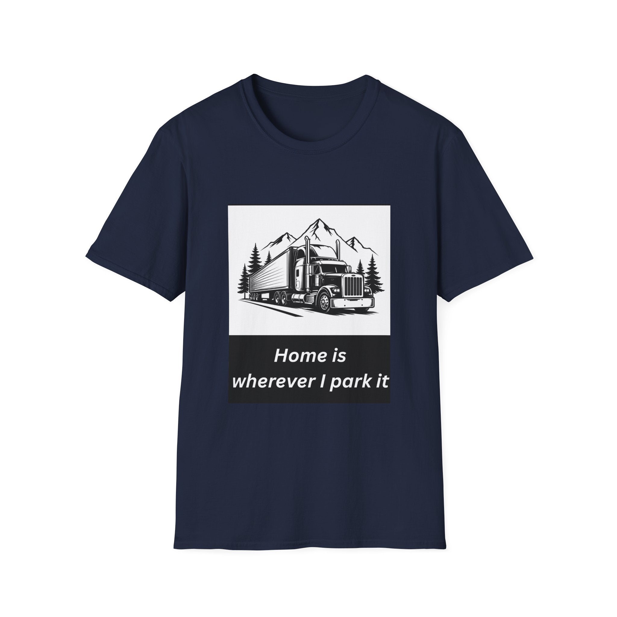 Home Is Wherever I Park It T-Shirt
