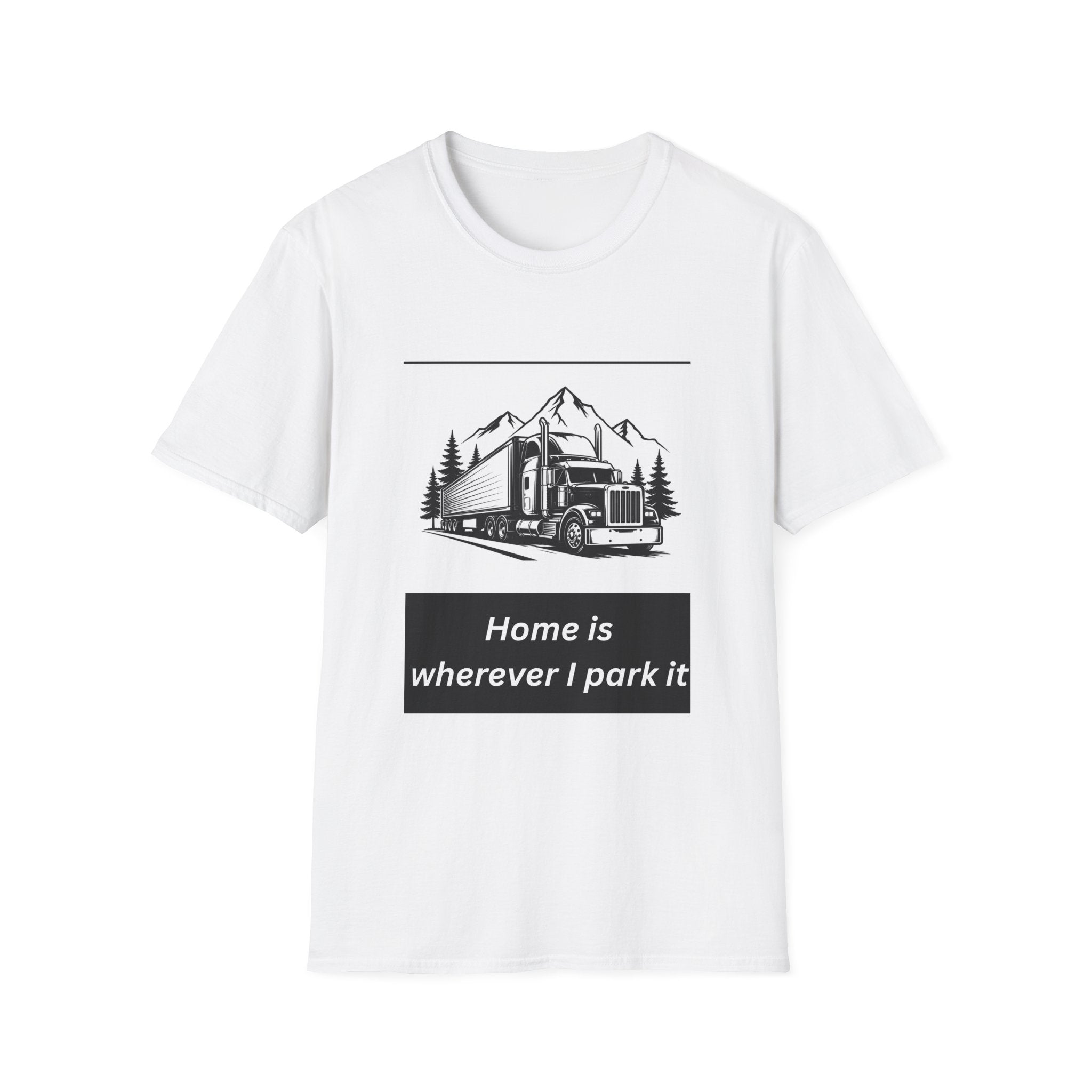 Home Is Wherever I Park It T-Shirt